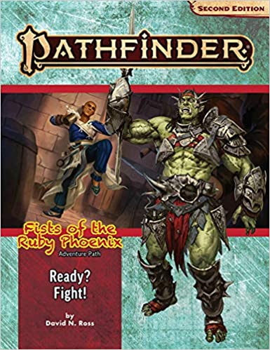 Pathfinder RPG Adventure Path Fists of the Ruby Phoenix Part 2 Ready Fight 2nd Edition