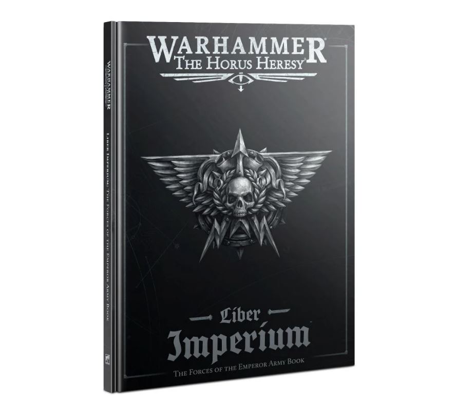 Games Workshop Warhammer The Horus Heresy Liber Imperium The Forces of the Emperor Army Book