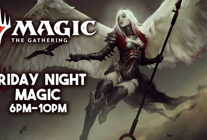 Friday Night Magic - Vestal - 6pm